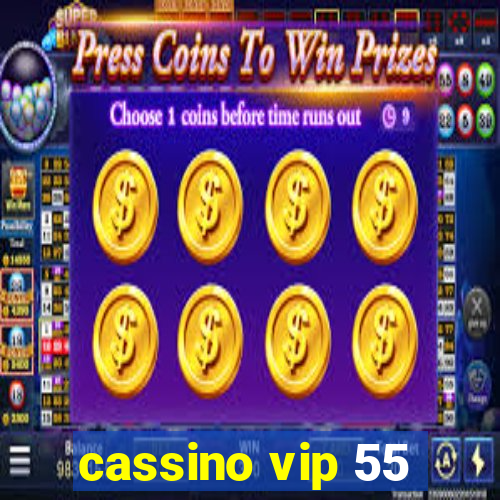 cassino vip 55